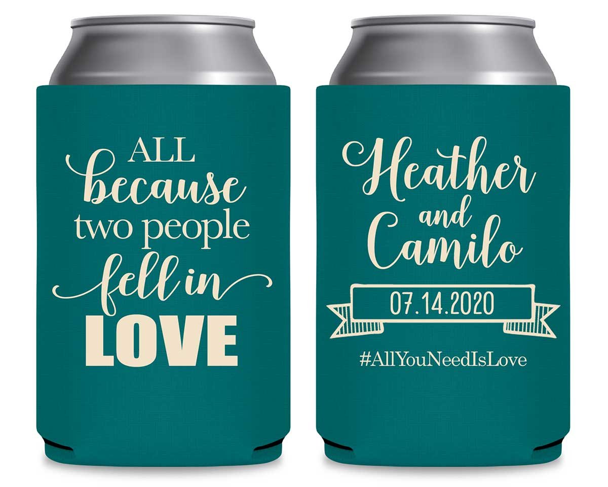 All Because Two People Fell In Love 1A Foldable Can Koozies Wedding Gifts for Guests