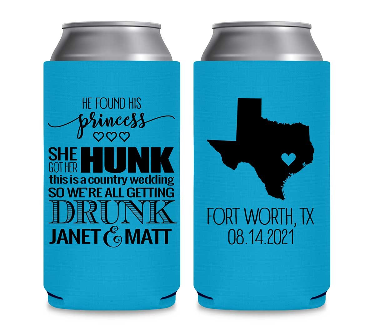 He Found His Princess She Got Her Hunk 1B Foldable 12 oz Slim Can Koozies Wedding Gifts for Guests