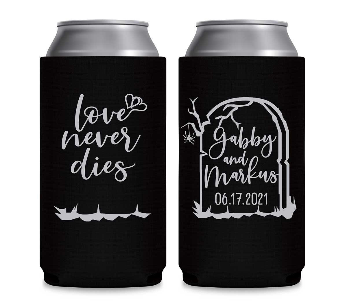 Love Never Dies 1A Foldable 12 oz Slim Can Koozies Wedding Gifts for Guests