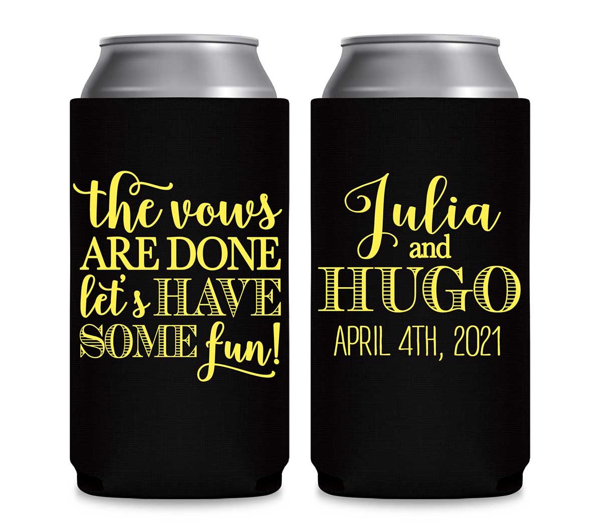 The Vows Are Done Let's Have Some Fun 2A Foldable 12 oz Slim Can Koozies Wedding Gifts for Guests
