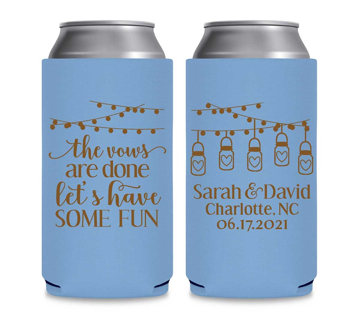 The Vows Are Done Let's Have Some Fun 3A Foldable 12 oz Slim Can Koozies Wedding Gifts for Guests