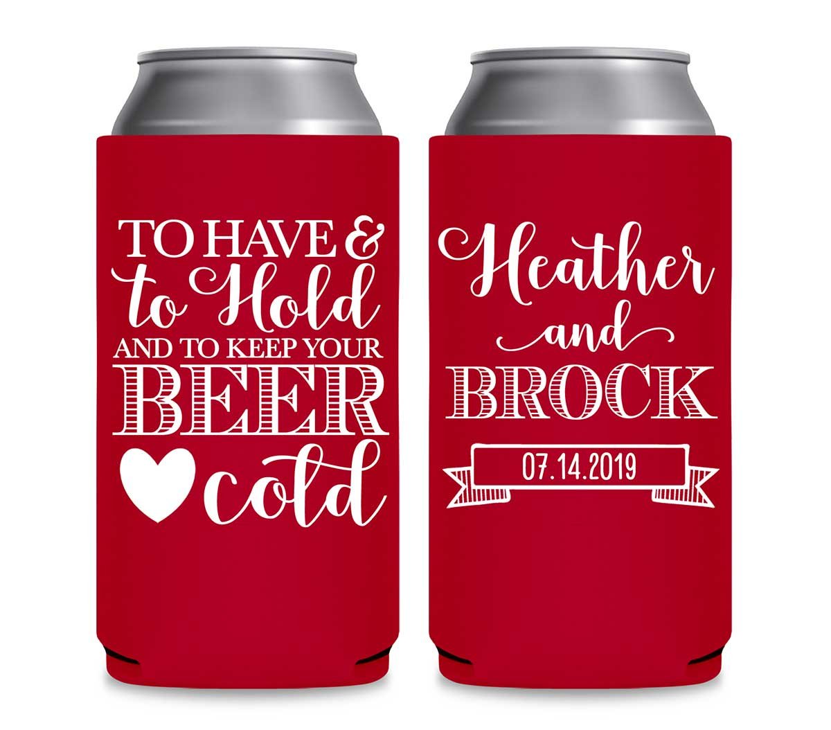 https://www.thatweddingshop.com/wp-content/uploads/2019/12/To-Have-And-To-Hold-Keep-Your-Beer-Cold-1A-Collapsible-Foam-12oz-Slim-Can-Koozies-Personalized-Wedding-Favors.jpg