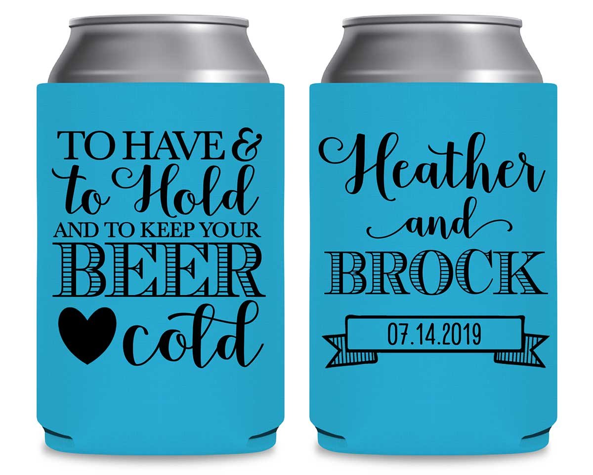 To Keep Your Beer Cold - Personalized Weddings