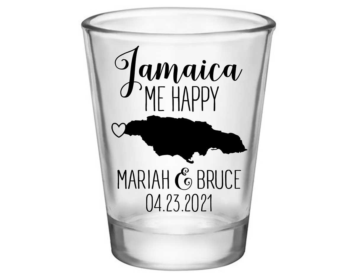 Jamaica Me Happy 1A Standard 1.75oz Clear Shot Glasses Destination Wedding Gifts for Guests