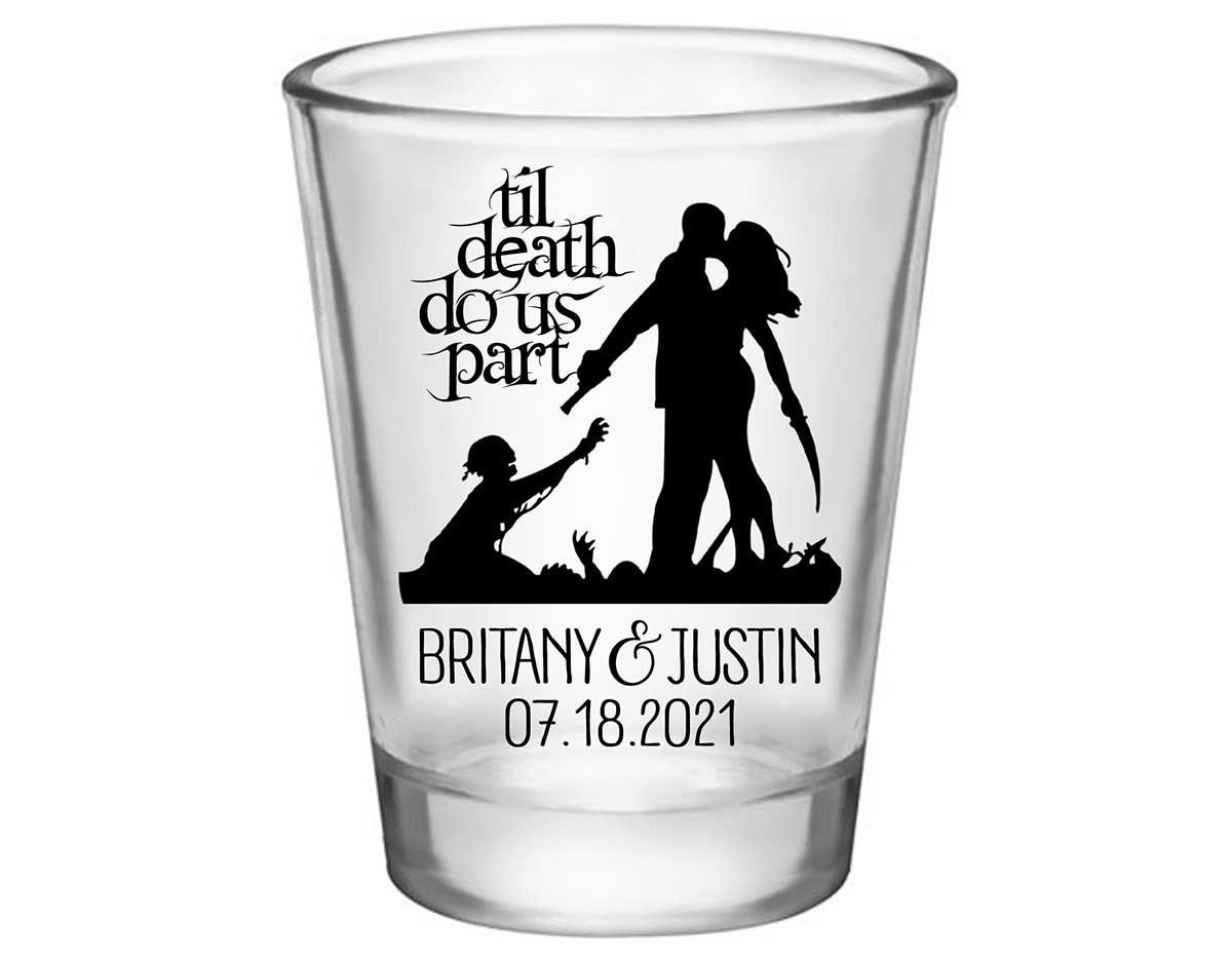 Til Death Do Us Part 3A Zombies Standard 1.75oz Clear Shot Glasses Halloween Wedding Gifts for Guests