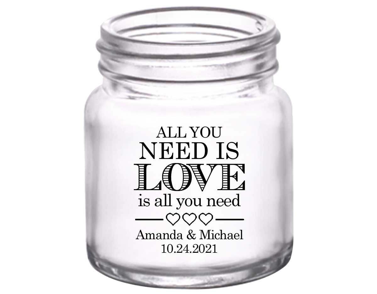 All You Need Is Love Is All You Need 1B 2oz Mini Mason Shot Glasses Romantic Wedding Gifts for Guests