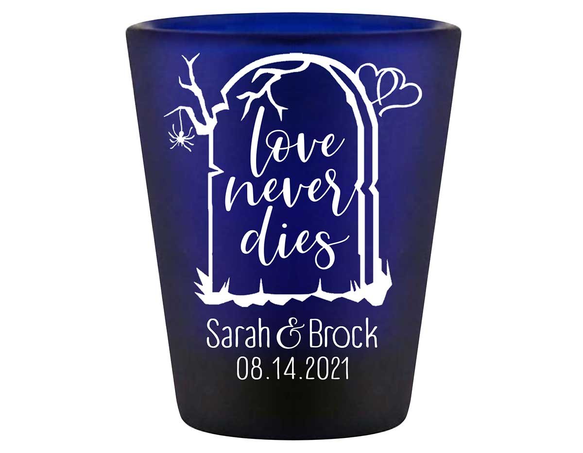 Love Never Dies 1B Standard 1.5oz Blue Shot Glasses Halloween Wedding Gifts for Guests