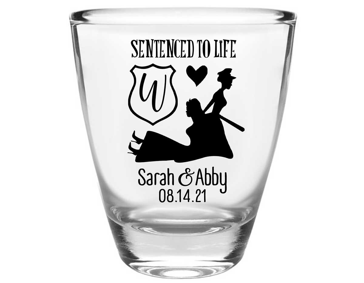 Sentenced To Life 2A Lesbian Policewoman Wedding Clear 1oz Round Barrel Shot Glasses Cop Wedding Gifts for Guests