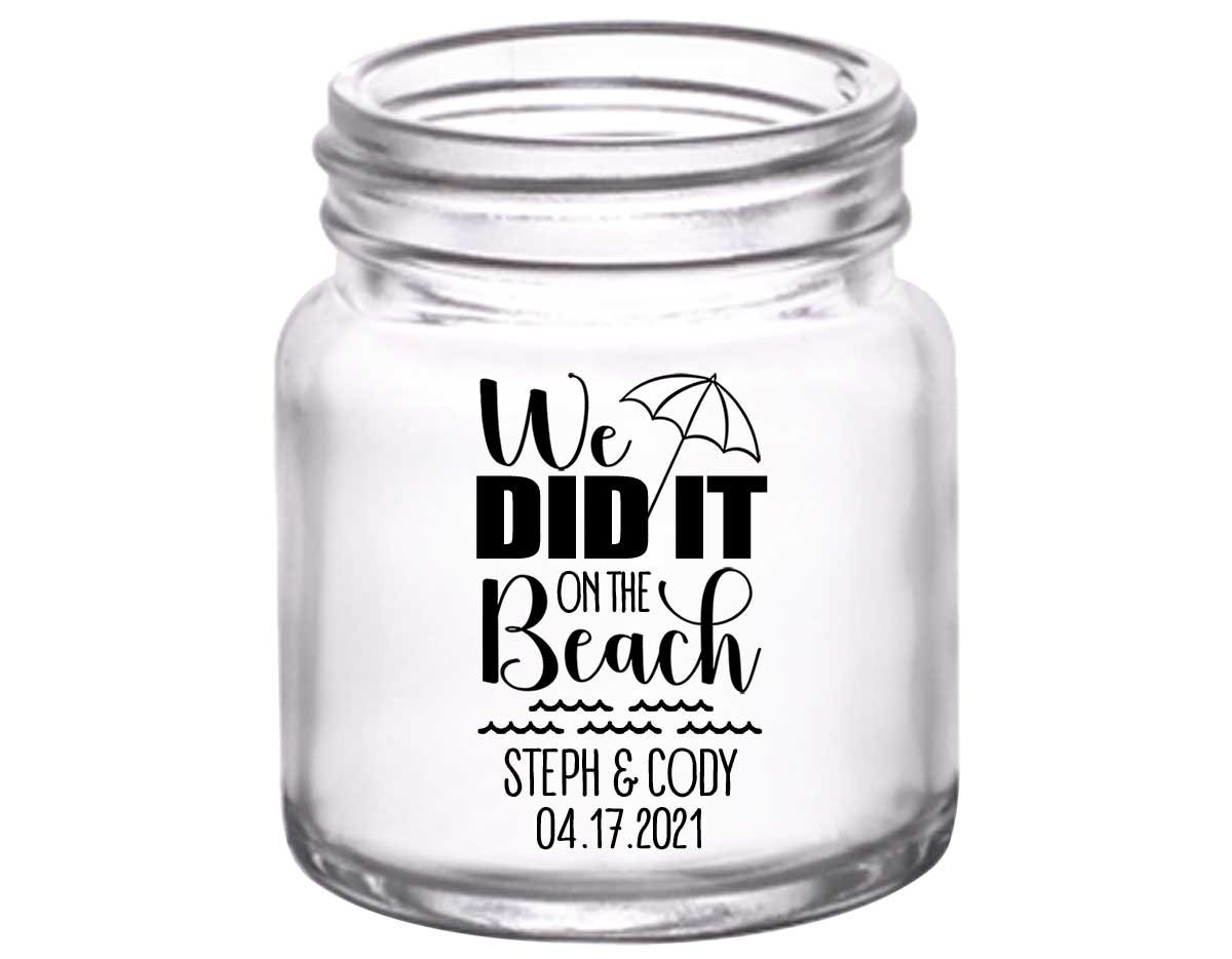 We Did It On The Beach 1A 2oz Mini Mason Shot Glasses Summer Wedding Gifts for Guests