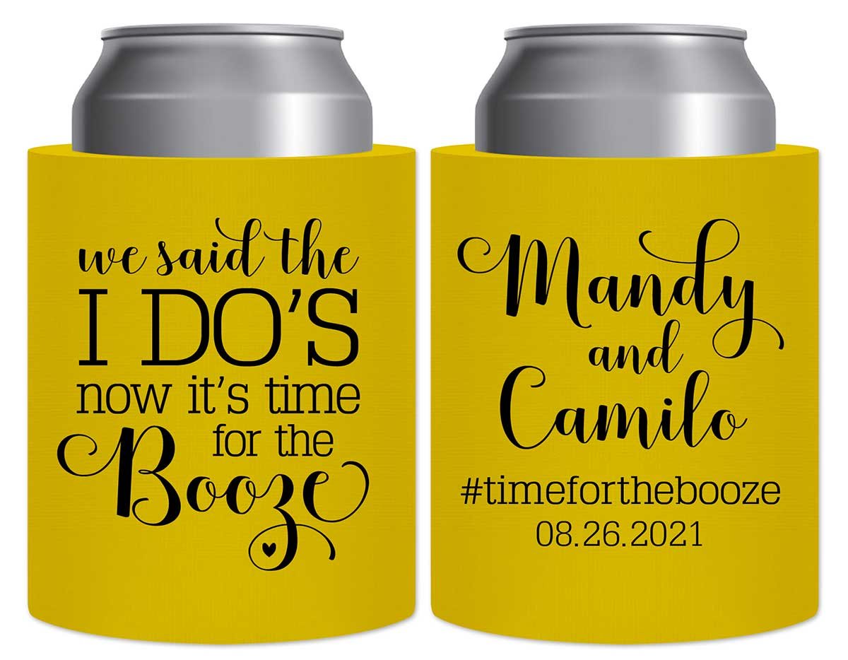 We Said The I Do's Now It's Time For The Booze 2A Thick Foam Can Koozies Personalized Wedding Gifts for Guests